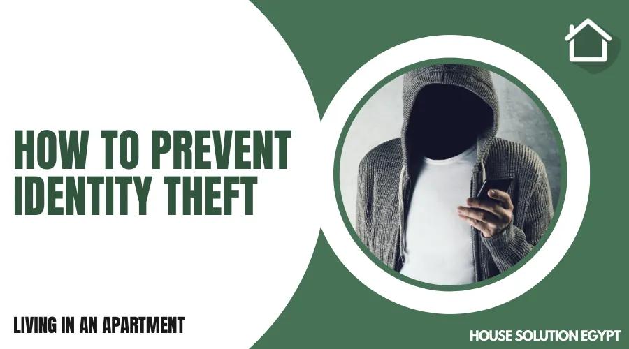 HOW TO PREVENT IDENTITY THEFT  - #217 - article image
