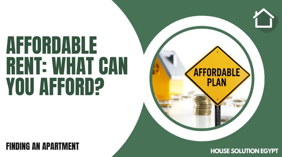 AFFORDABLE RENT: WHAT CAN YOU AFFORD? - #245 - article image