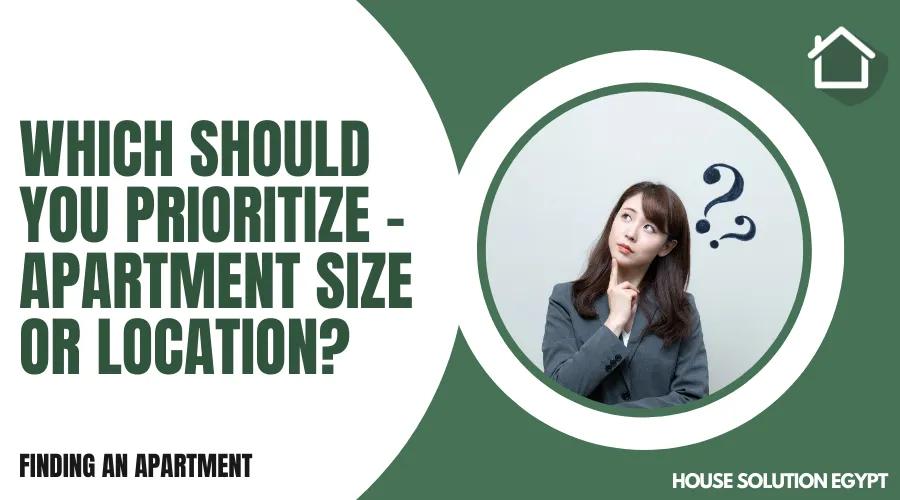 WHICH SHOULD YOU PRIORITIZE - APARTMENT SIZE OR LOCATION? - #250 - article image