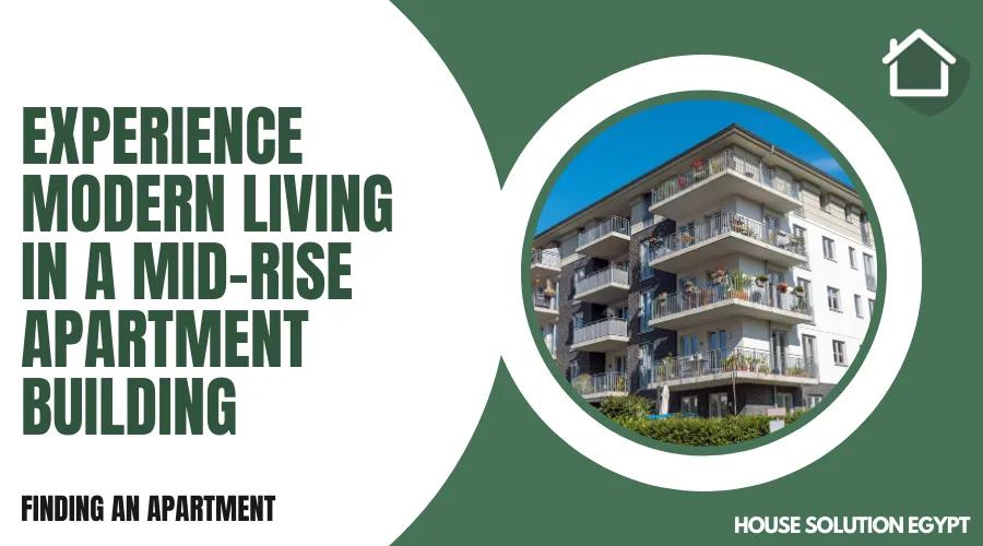 EXPERIENCE MODERN LIVING IN A MID-RISE APARTMENT BUILDING   - #279 - article image