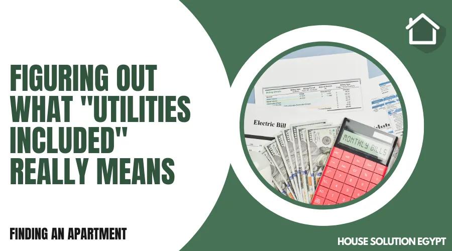 FIGURING OUT WHAT "UTILITIES INCLUDED" REALLY MEANS  - #319 - article image