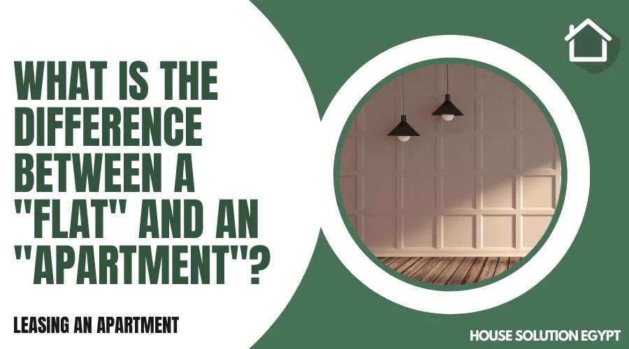 WHAT IS THE DIFFERENCE BETWEEN A "FLAT" AND AN "APARTMENT"?  - #329 - article image