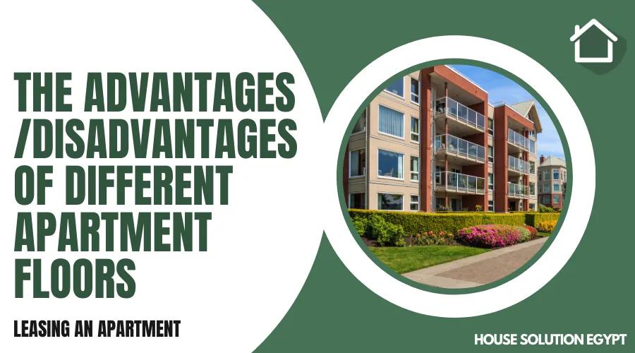 THE ADVANTAGES AND DISADVANTAGES OF DIFFERENT APARTMENT FLOORS - #334 - article image