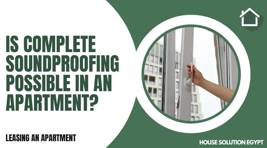 IS COMPLETE SOUNDPROOFING POSSIBLE IN AN APARTMENT? - #335 - article image