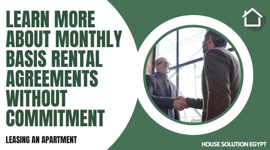 LEARN MORE ABOUT MONTHLY BASIS RENTAL AGREEMENTS WITHOUT COMMITMENT  - #337 - article image