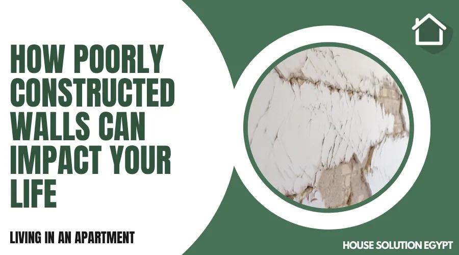 HOW POORLY CONSTRUCTED WALLS CAN IMPACT YOUR LIFE  - #358 - article image