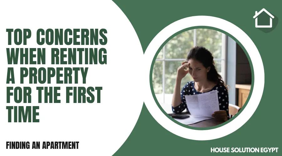 TOP CONCERNS WHEN RENTING A PROPERTY FOR THE FIRST TIME - #374 - article image