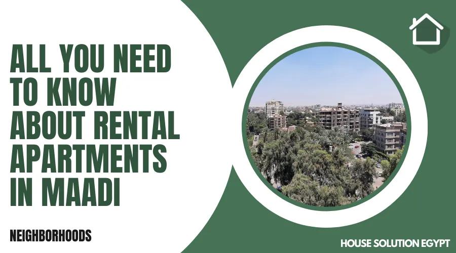 ALL YOU NEED TO KNOW ABOUT RENTAL APARTMENTS IN MAADI - #375 - article image